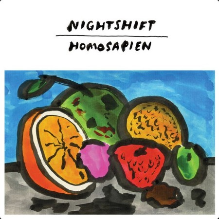 Nightshift - Homosapien (2024) [24Bit-44 1kHz] FLAC  Ca677e356189d8274f7295a215f440b7