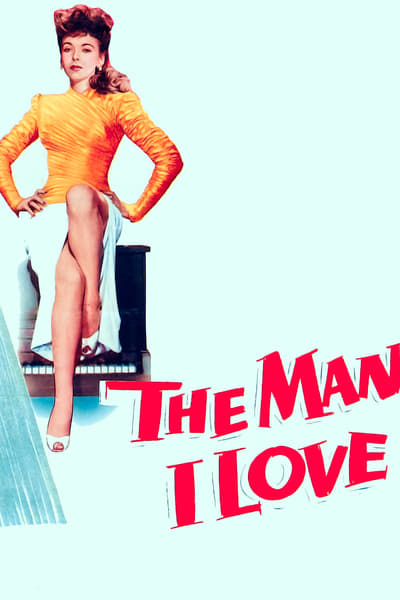 The Man I Love (1946) 1080p BluRay-LAMA