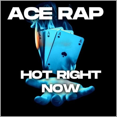 Various Artists - Ace Rap Hot Right Now (2024) Mp3 320kbps  E3506c298c474f5f727bf6fd7f00a7f1