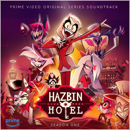 Various Artists - Hazbin Hotel (Original Soundtrack) (2024) Mp3 320kbps  8955cc78e16633bb87f3b715c09e2afc