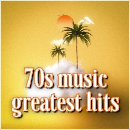 Various Artists - 70s music greatest hits (2024) Mp3 320kbps  97ae4f1f5da3732c6b71ce74ccf9e229