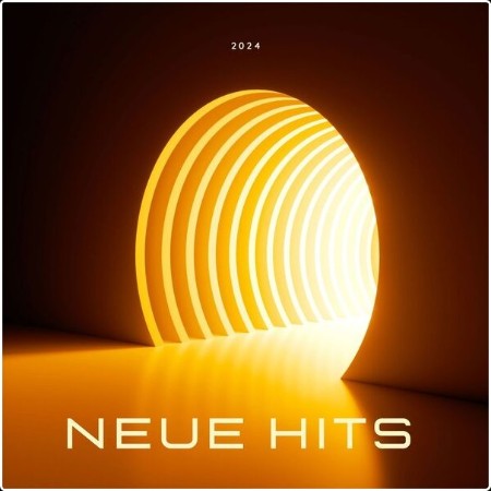 Various Artists - Neue Hits - 2024 (2024) Mp3 320kbps  0a90c45b84d4986e71c4293ca478982c