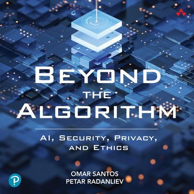 Beyond the Algorithm: AI, Security, Privacy, and Ethics (Audiobook)