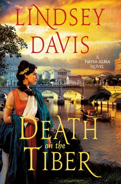 Death on the Tiber: A Flavia Albia Novel - Lindsey Davis 2a1a532f35c7babe18ef85113673f33a