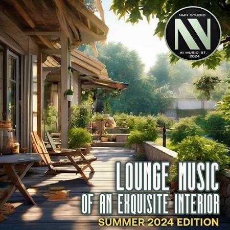 VA | Lounge Of An Exquisite Interior 2024 год Скачать Онлайн в Mp3 (Бесплатно)