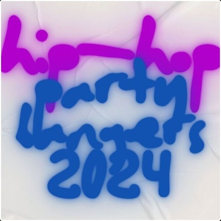 Various Artists - Hip-Hop Party Bangers 2024 (2024) Mp3 320kbps  B7e75ee326b3e4e7b2a1ef1e0510ad55