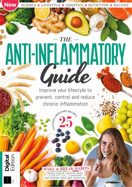 The Anti-Inflammatory Guide - 3rd Edition - 17 July 2024 898d5fc87f6a24e9f4b259b7f7c5e85d