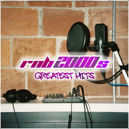 Various Artists - RnB 2000s (Greatest Hits) (2024) Mp3 320kbps  F6c68c93a0904dc98150577332297877