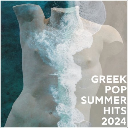 Various Artists - Greek Pop Summer Hits 2024 (2024) Mp3 320kbps  026487751055fa37a22deefb829f7f7c