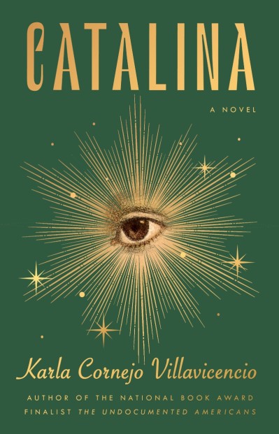 Catalina: A Novel - Karla Cornejo Villavicencio