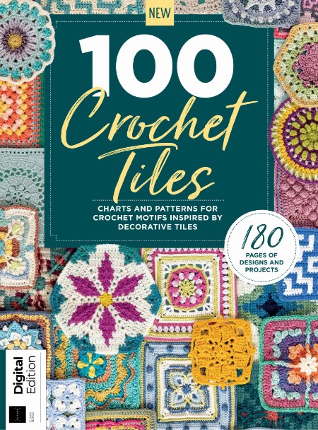 100 Crochet Tiles - 2nd Edition - 18 July 2024