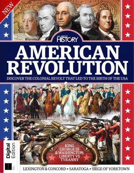 American Revolution 6th Edition (All About History)