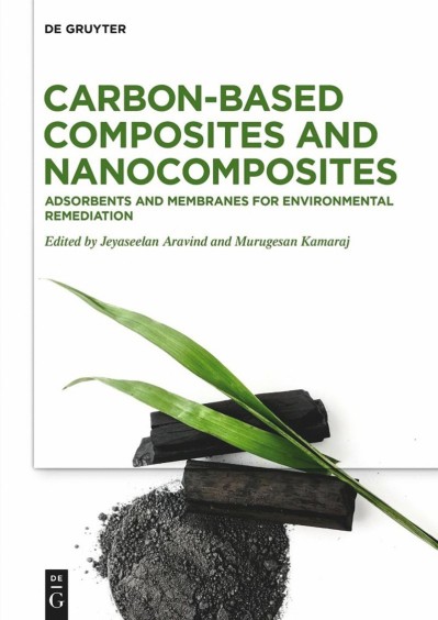 Carbon-based Composites and Nanocomposites: Adsorbents and Membranes for Environme... 9a9514543f967d83e4421ef675593e21