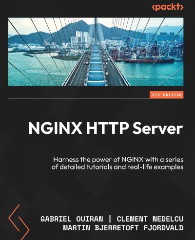 NGINX HTTP Server: Harness the Power of NGINX with a series of detailed tutorials ... F5ae024f76b919cd6fc3d7dc80d19c32