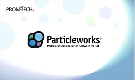 Prometech ParticleWorks 8.0 Multilingual (x64)