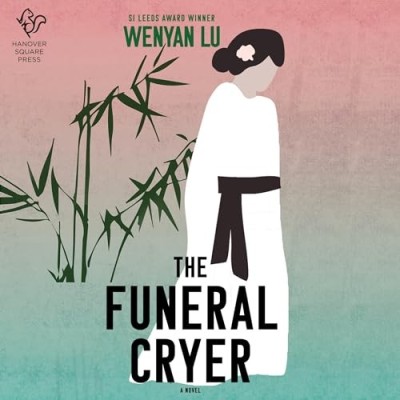 The Funeral Cryer: A Novel - [AUDIOBOOK]