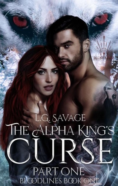 The Alpha King's Curse: Part One - L.G. Savage