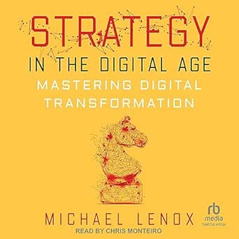 Strategy in the Digital Age: Mastering Digital Transformation [Audiobook]