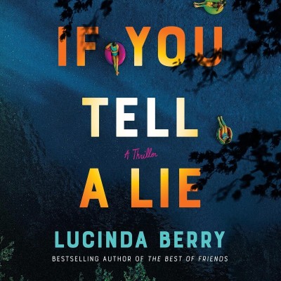 If You Tell a Lie: A Thriller - [AUDIOBOOK]