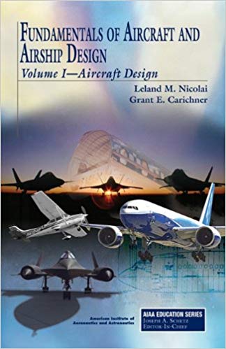 Fundamentals of Aircraft and Airship Design (AIAA Education Series)