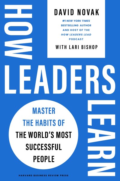 How Leaders Learn: Master the Habits of the World's Most Successful People - David... E5afc90e898bff34e5ac76ddc89f17fe