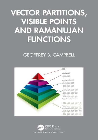 Vector Partitions, Visible Points and Ramanujan Functions - Geoffrey B. Campbell 1d3359fe368d2b1d58e2562dde82f00a