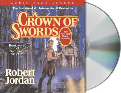 A Crown of Swords (The Wheel of Time Series #7) - [AUDIOBOOK]