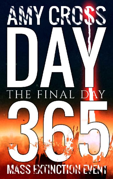 Day 365: The Final Day - Amy Cross B2fd58e906fc7fde0c1f77f6af59d470