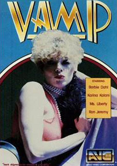 Vamp / Соблазнительница (Joyce James (as Awesome Welles), AVC) [1986 г., All Sex, Classic, Straight, All Girl / Lesbian, VHSRip] (Barbie Dahl, Ashley Moore, Joe Santino, Jose Duval, Lady Liberty, Patrice Trudeau, Rod Retta, Spring Taylor, Linda Chu, Bob M