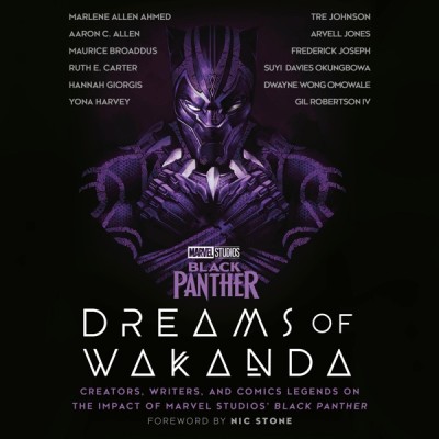 Dreams of Wakanda: Creators, Writers, and Comics Legends on the Impact of Marvel S...