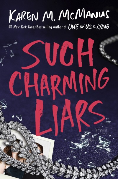 Such Charming Liars - Karen M. McManus