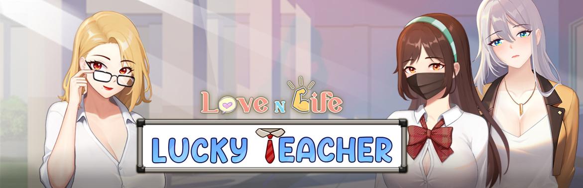 Love n Life: Lucky Teacher [3.1.1] (Reborn Entertainment) [uncen] [2024, Clicker, SLG, ADV, Animation, School, Harem, Vaginal, Oral, Handjob, Milf, Big Tits, Big Ass, Exhibitionism, Male Protagonist, Unity] [eng]