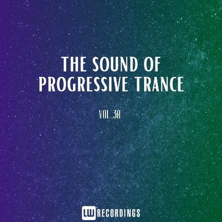 VA - The Sound Of Progressive Trance Vol 30 2024