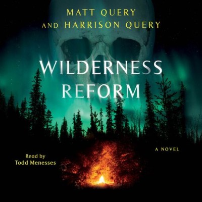 Wilderness Reform: A Novel - [AUDIOBOOK] 9d8ef432348ae2279a1c6a1ea01534b1