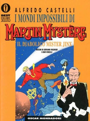 Oscar Bestsellers 0811 - I mondi impossibili di Martin Mystere (Mondadori 1997-10)