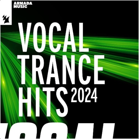 Various Artists - Vocal Trance Hits 2024 (2024) Mp3 320kbps  21b7da6c08a6b3587b7fcfeff1418147