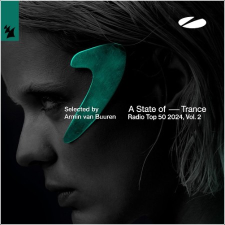 Various Artists - A State of Trance Radio Top 50 - 2024 Vol 2 (2024) Mp3 320kbps  Ecaed7648f1c8043fc598f0563ef2e78