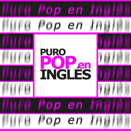 VA - Puro Pop en Inglés 2024