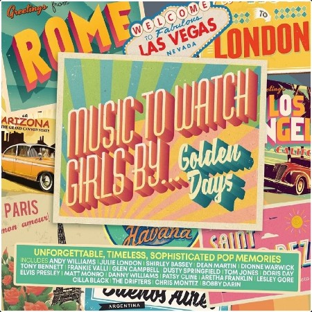 Various Artists - Music to Watch Girls By - Golden Days (2024) Mp3 320kbps  19cbaab5879736980e207e381dcea3a2