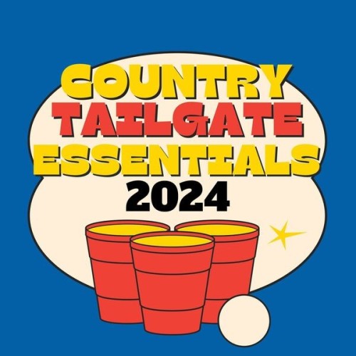 Country Tailgate Essentials 2024 (2024)