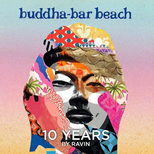 BuddhaBar  Buddha Bar Beach 10 Years by Ravin (3CD) (2024)