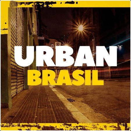 Various Artists - Urban Brasil (2024) Mp3 320kbps  7942a0c5307675f61d06a130798824cc