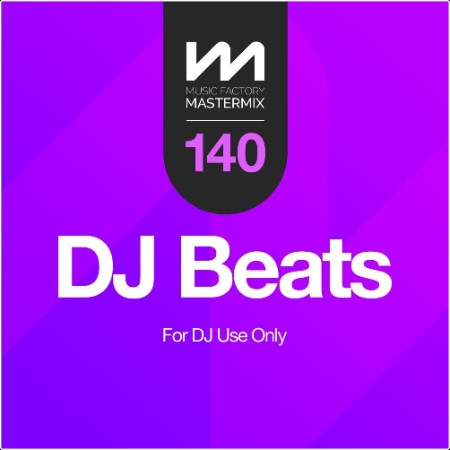 Various Artists - Mastermix DJ Beats 140 (2024) Mp3 320kbps  9c3fa24452f1ca1a9026420ccfc174d3