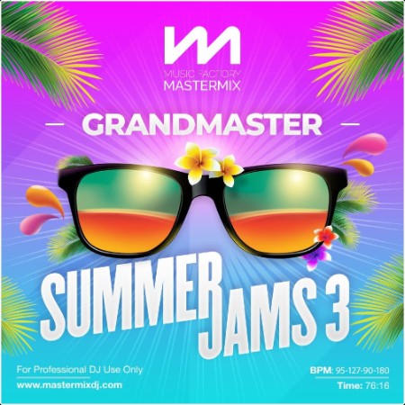 Various Artists - Mastermix Grandmaster Summer Jams Vol  3 (2024) Mp3 320kbps  4bb5a922be4c44cbc2b44c92ada8ecdd