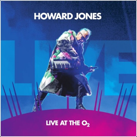 Howard Jones - Live At The O2 (2024) (2024) [16Bit-44 1kHz] FLAC  0181b773770782da2aee389bda3046fc