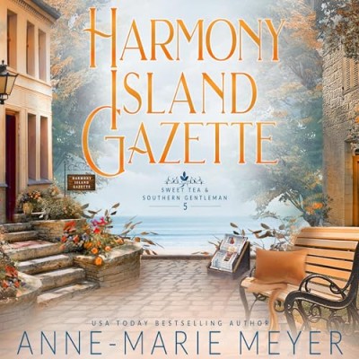 Harmony Island Gazette - [AUDIOBOOK]