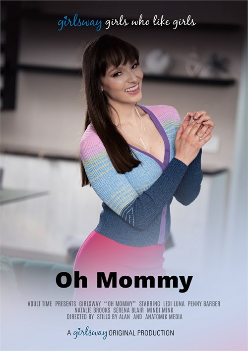 Oh Mommy / Ох Мамочка (Girlsway) [2024 г., Big Tits, Brunette, Cougar, Lesbian, MILF, Threesome, VOD, 540p] (Split Scenes) (Lexi Luna, Mindi Mink, Natalie Brooks, Penny Barber, Serena Blair)