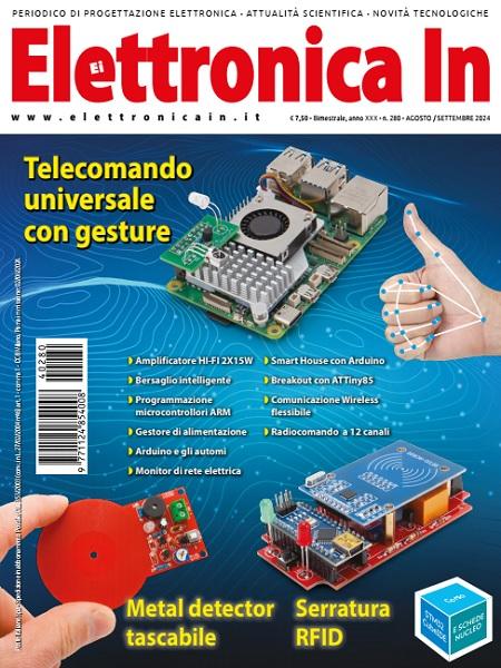 Elettronica In №280 Agosto/Settembre 2024