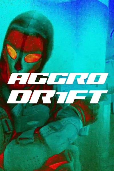 Aggro Dr1ft (2023) 1080p WEBRip-LAMA 3eb276388eaa34a1e49eefed0bb2991d