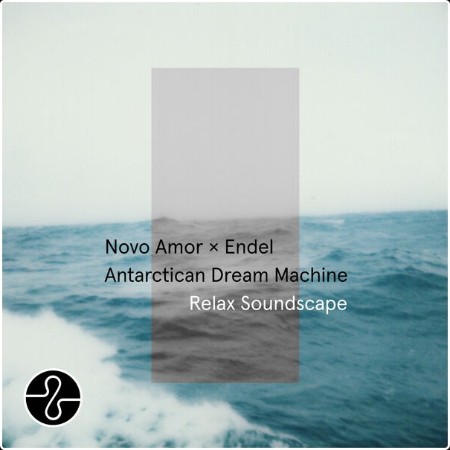 Novo Amor - Antarctican Dream Machine  (Relax Soundscape) (2024) [24Bit-44 1kHz] FLAC  D1a14fe0f5cd21392ecb2a5d33c41c20